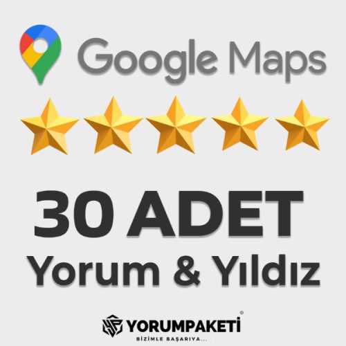 Google Maps 30 Adet Yorum Satın Al