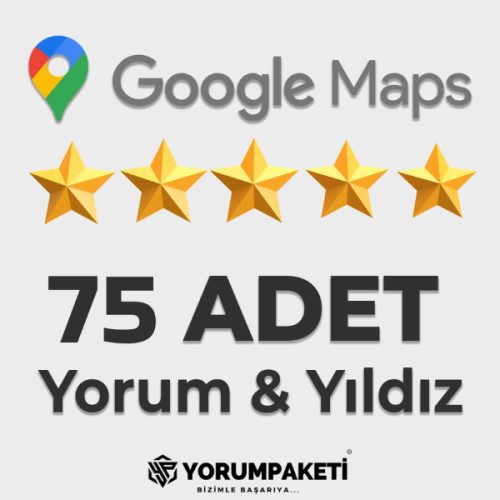 Google Maps 75 Adet Yorum Satın Al